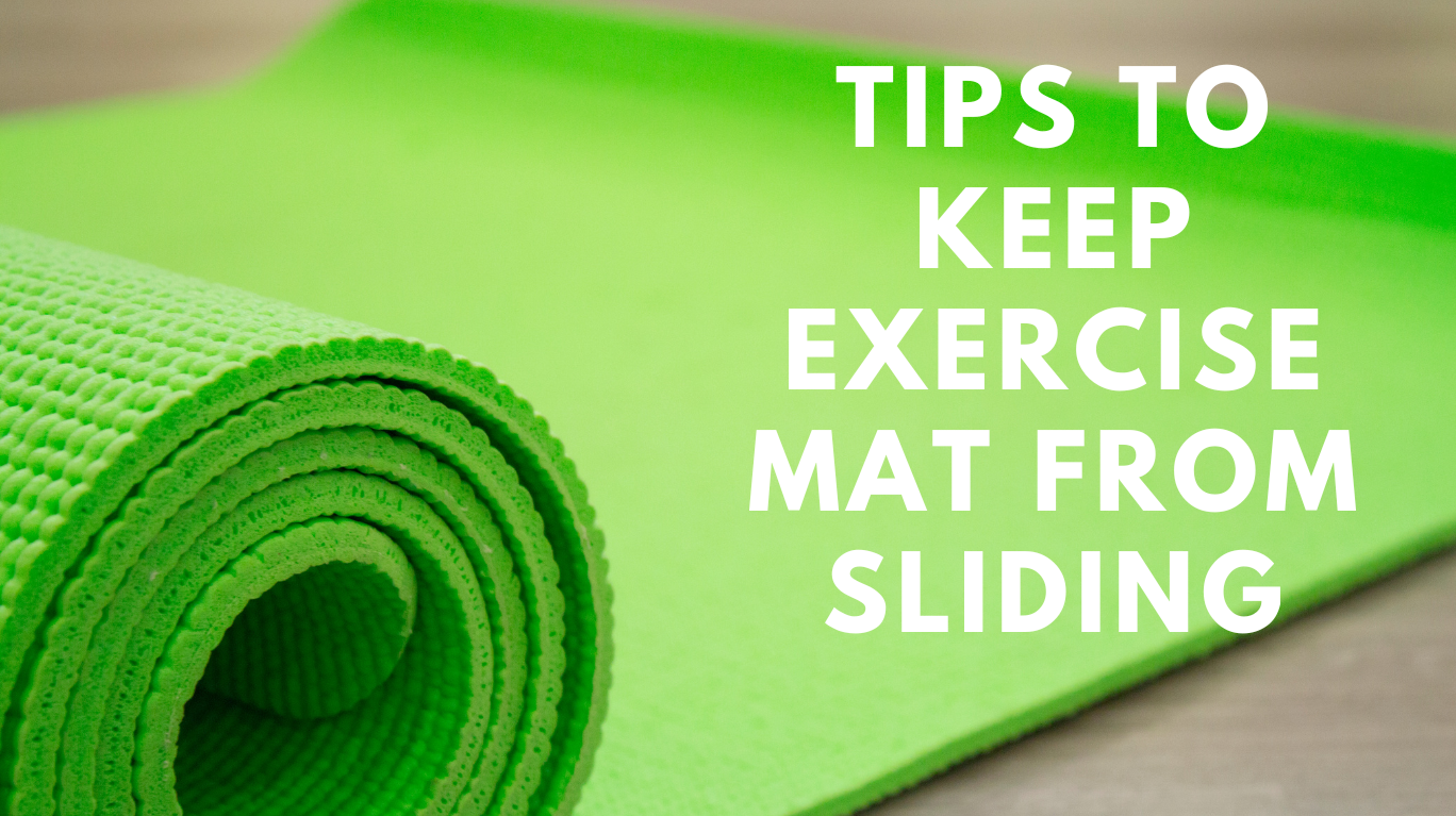keep exercise mat from sliding