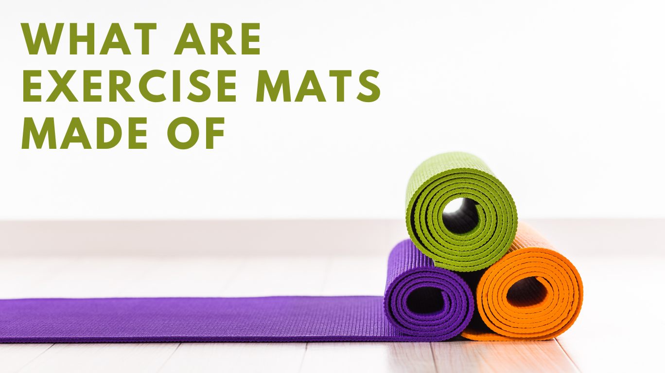 what are exercise mats made of