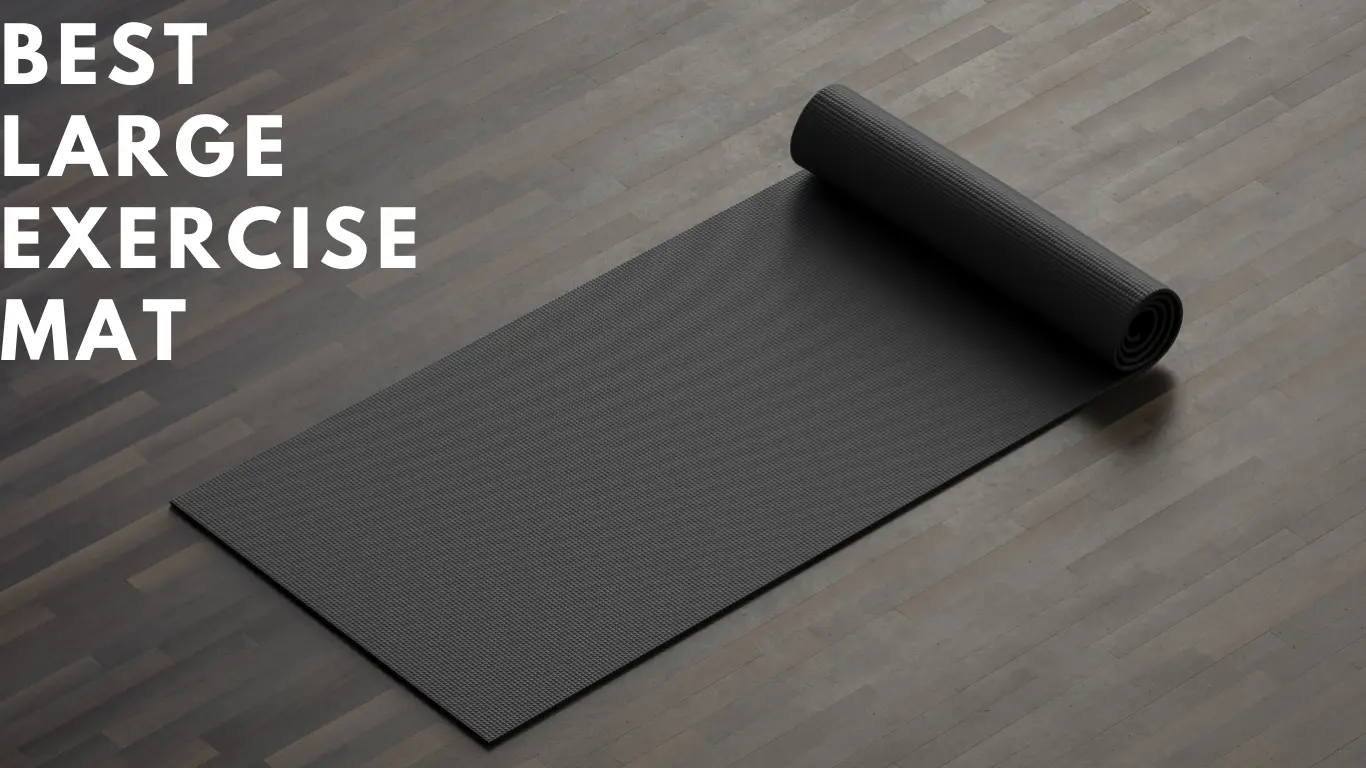 Best Large Exercise Mats