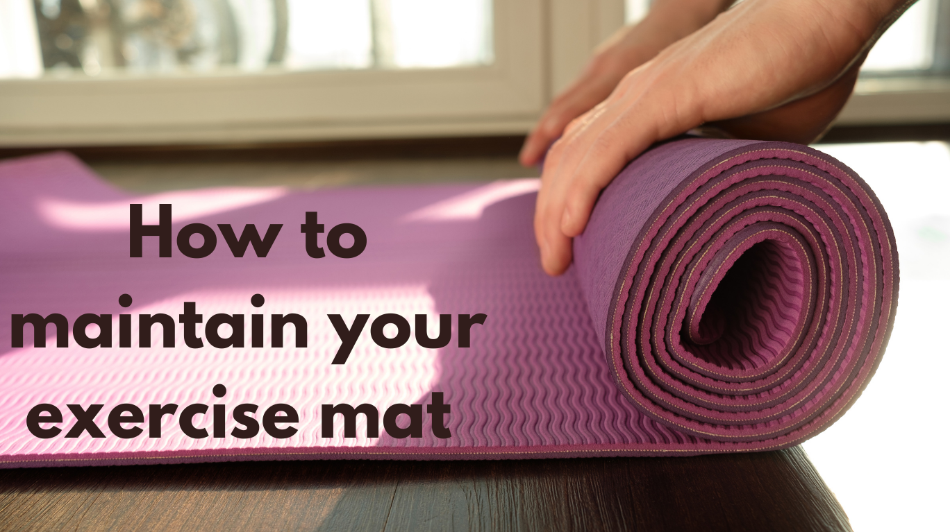 tips for maintaining your exercise mat