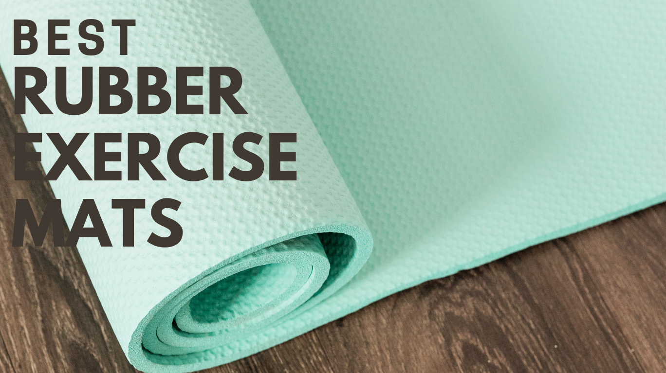 best rubber exercise mats