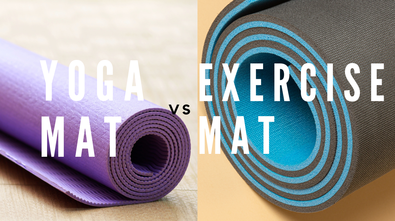 Mat Matters: Spot the Difference between Yoga Mat and Exercise Mat